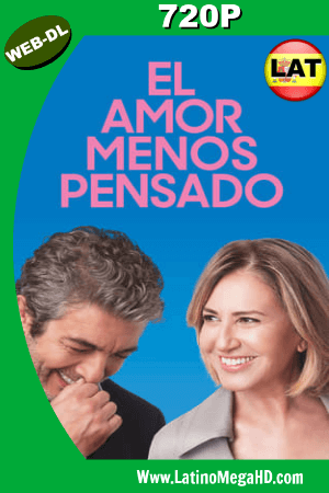 El Amor Menos Pensado (2018) Latino HD WEB-DL 720P ()